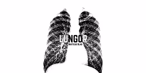 LUNGOR av Matteus Blad