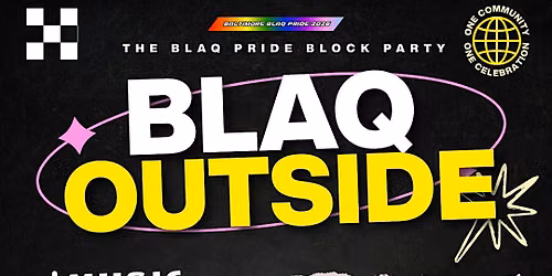 BLAQ OUTSIDE: A Pride Block Party