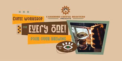 Coffee Workshop at Open Eye: Pour Over Brewing