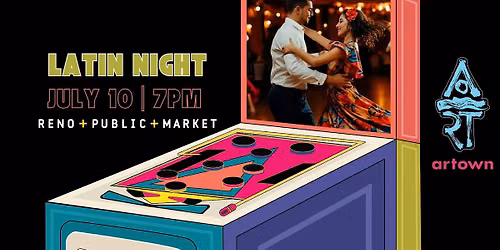 Latin Dance Night for Artown at Reno Public Market