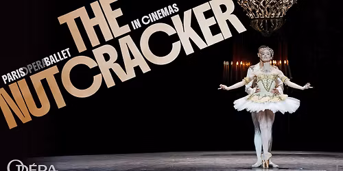 Paris Opera Ballet in Cinema: The Nutcracker
