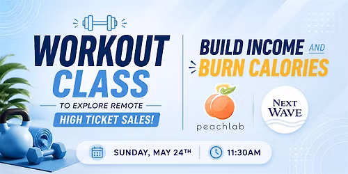 Build Income  & Build Calories-High Ticket Sales Workout Class