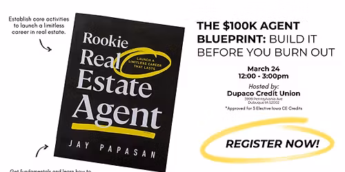 The $100K Agent Blueprint: Build It Before You Burn Out | Dubuque IA