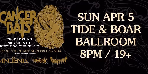 Cancer Bats-Celebrating 20 years of Birthing The Giant 