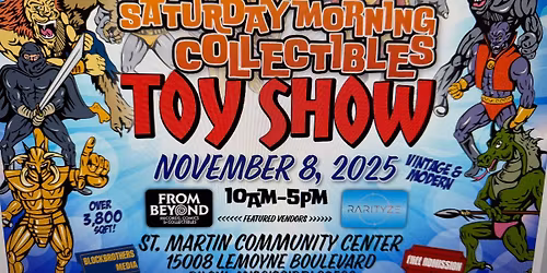 SATURDAY MORNING COLLECTIBLES TOY SHOW