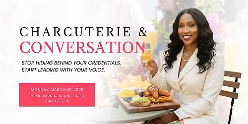 Charcuterie & Conversation: Own the Room