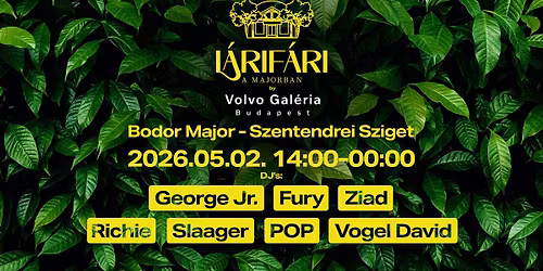 L\u00e1riF\u00e1ri a Majorban - Szentendrei-sziget, Bodor Major 2026.05.02.