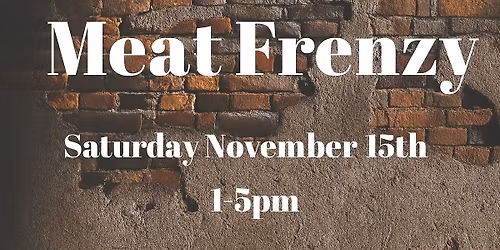 November Meat Frenzy