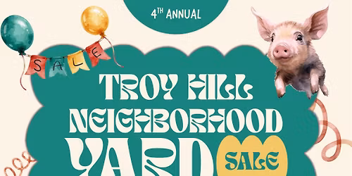 2026 Troy Hill Neighborhood Yard Sale