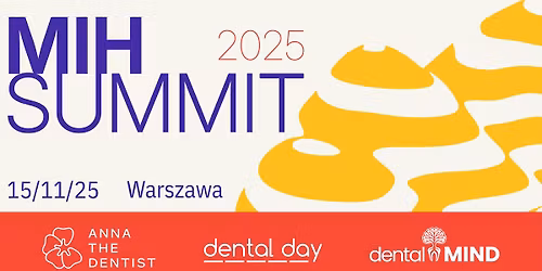 Konferencja \ud83e\uddb7 MIH Summit 2025
