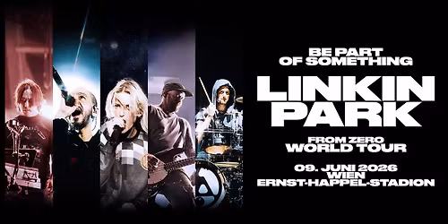 Linkin Park \u2022 From Zero World Tour 2026 \u2022 Vienna