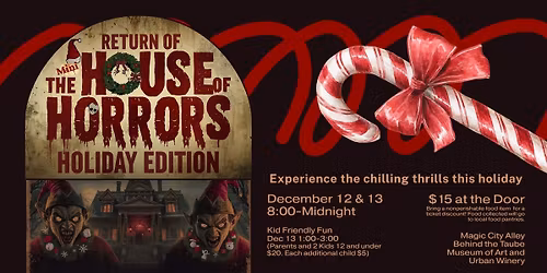 Return of the House of Horrors Holiday Edition
