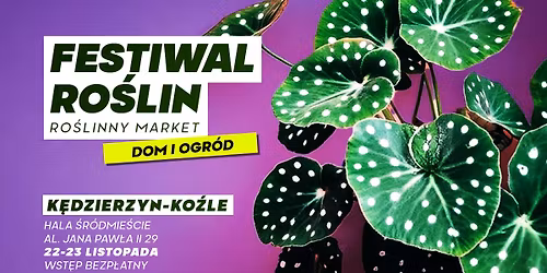 Festiwal Ro\u015blin w K\u0119dzierzynie-Ko\u017alu - wielki market ro\u015blin w supercenach