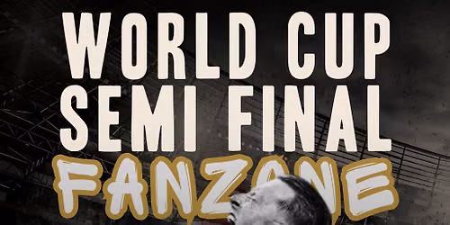 LIVE AT THE ROYAL: England - World Cup Semi-Final