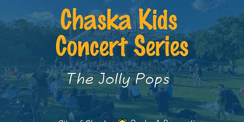 Chaska Kids Concert Series: The Jolly Pops