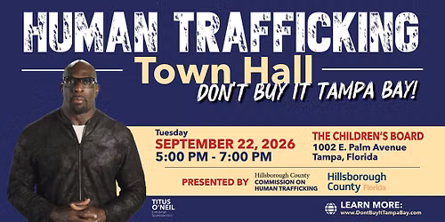 Human Trafficking Town Hall "Don't Buy It Tampa Bay"