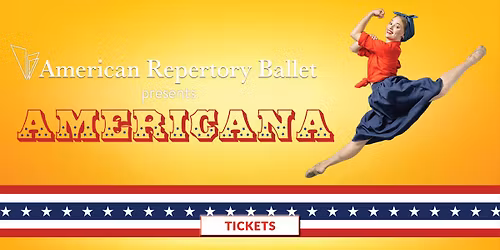 American Repertory Ballet: Americana