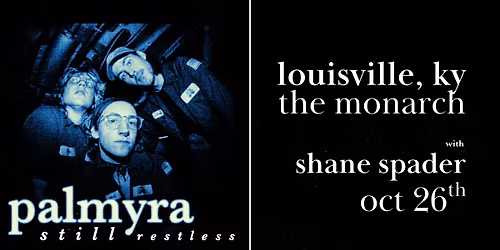 Palmyra + Shane Spader at The Monarch