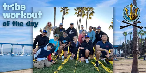 Tribe Workout, August - Triton Ruck Club, San Diego