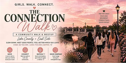 The Connection Walk: Walk, Yap & Get Your 10K Steps In!