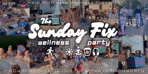 The Sunday Fix - Wellness Party 5