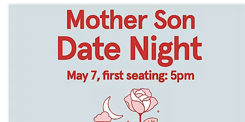 Mother Son Date Night