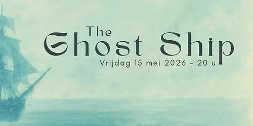 The Ghost Ship - Solistenconcert