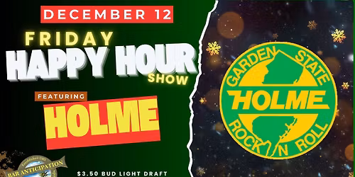 Bar A's Famous Happy Hour Show Featuring Holme LIVE