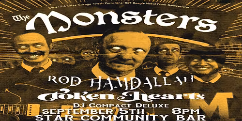 The Monsters (Switzerland) at Star Bar w\/ Rod Hamdallah, and Token Hearts
