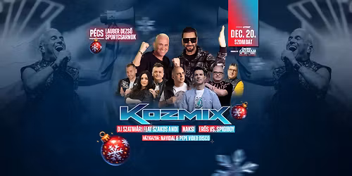 Kar\u00e1csonyi Retro Buli \u2718 Eml\u00e9kek \u00c9jszak\u00e1ja \/\/ KOZMIX \/\/ P\u00e9cs \/\/ Dec.20.