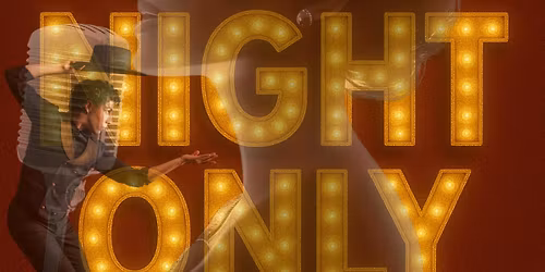 ONE NIGHT ONLY
