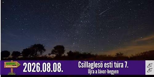 Csillagles\u0151 esti t\u00fara 7. - \u00dajra a J\u00e1vor-hegyen