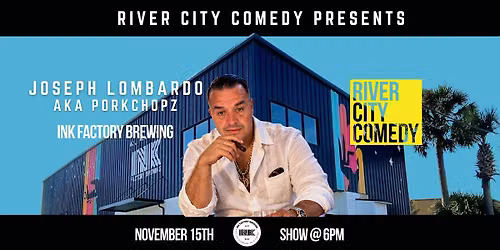 River City Comedy presents Joseph Lombardo (porkchopzcomedy)