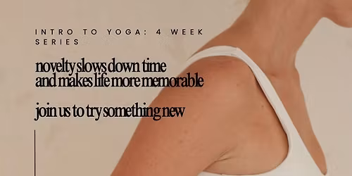 Intro to Yoga: 4 Week Series