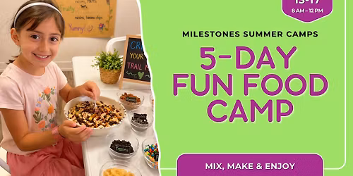 Fun Food Summer Camp (5-Day) \ud83e\uddd1\u200d\ud83c\udf73