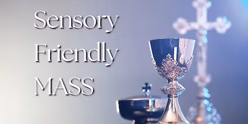 Sensory Friendly Mass