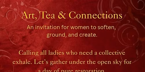Art, Tea & Connections
