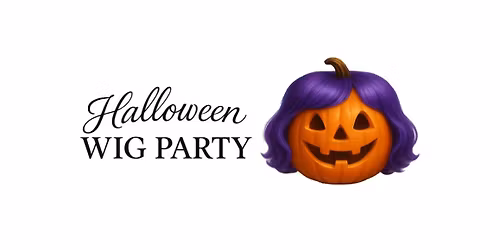 WIG PARTY!!