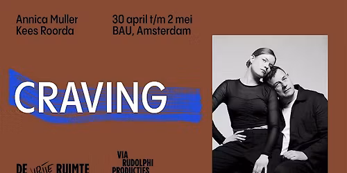 CRAVING met Annica Muller & Kees Roorda