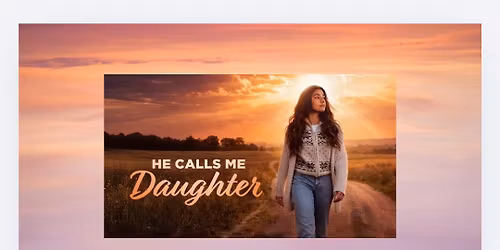 \u271d\ufe0fChristian Movie Night\ud83c\udfac: \ud83d\udc46He Calls Me Daughter\ud83e\udd70