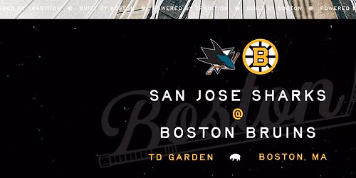 San Jose Sharks at Boston Bruins at TD Garden
