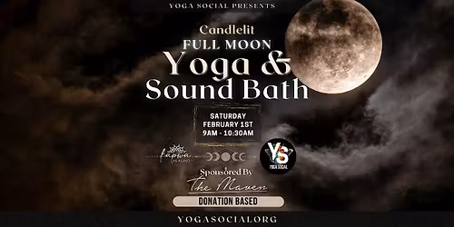 Full Moon Candlelit Sound Bath & Yoga at The Maven Hotel in the Dairy Block
