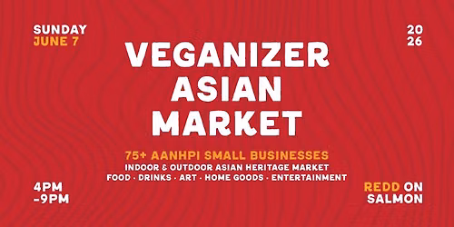 Veganizer Asian Market 2026: A Celebration of Culture & Community