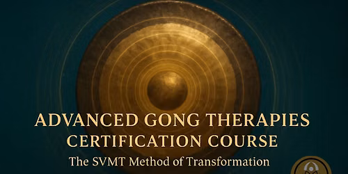 Palm Desert\/Palm Springs, CA - Advanced Gong Therapies Certification Course