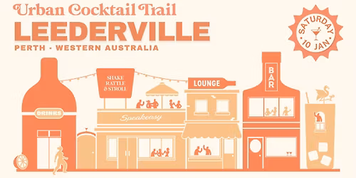Urban Cocktail Trail | Leederville (WA)