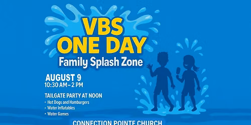 VBS One Day: Family Splash Zone
