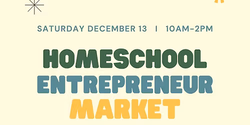 Homeschool Entrepreneur Market