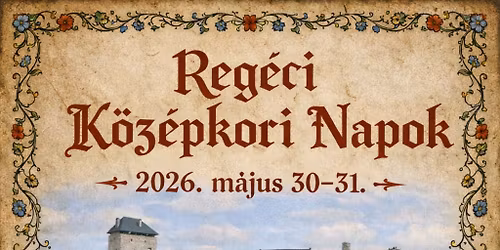 Reg\u00e9ci K\u00f6z\u00e9pkori Napok