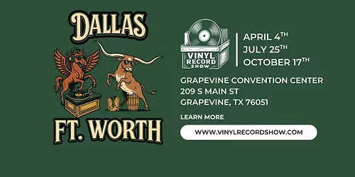 Vinyl Record Show of Dallas, TX \/ Ft. Worth, TX
