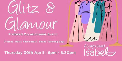 Glitz & Glamour - Preloved Occasionwear Event